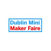 Dublin Maker Faire